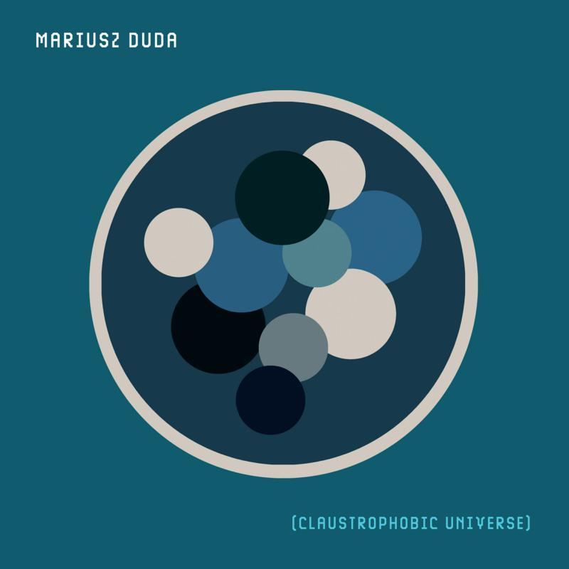 Mariusz Duda - Claustrophobic Universe - Lp