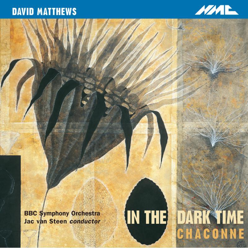 Bbc Symphony Orchestra - David Matthews - In the Dark Time - Cd