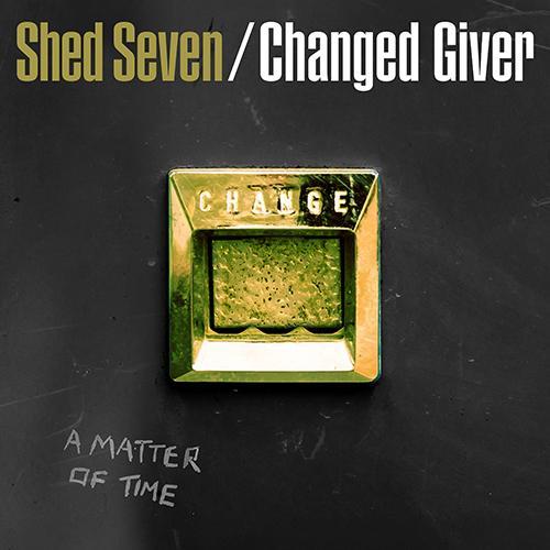 Shed Seven - Changed Giver (Rsd2024) - Lp