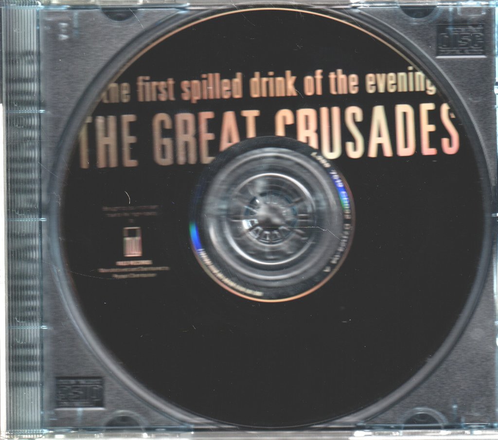 Great Crusades - First Spilled Drink Of The Evening - Cd