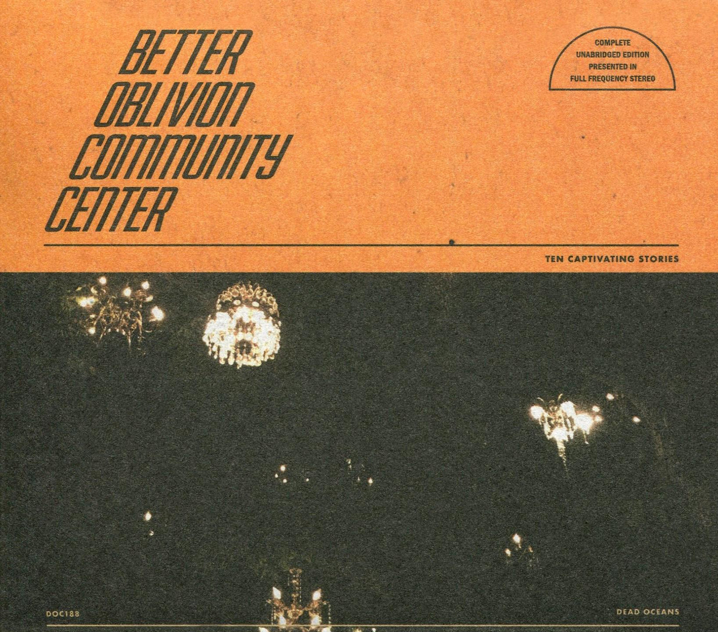 Better Oblivion Community Center - Better Oblivion Community Center - Cd
