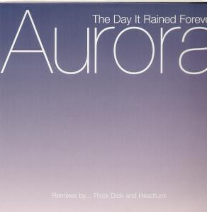 Aurora (Dance) - Day It Rained Forever - Double 12 Inch