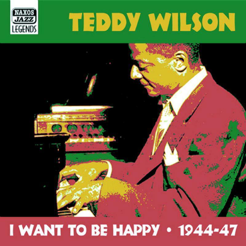 Teddy Wilson - Wilson, Teddy: I Want To Be Happy - Cd