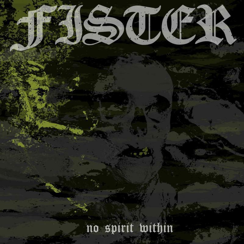Fister - No Spirit Within - Lp