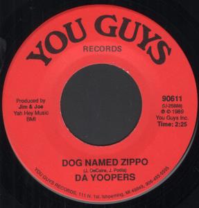 Da Yoopers - Dog Named Zippo - 7 Inch