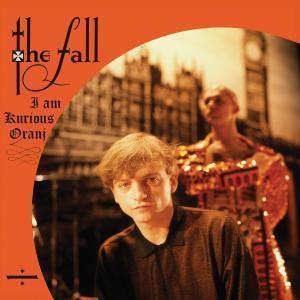 Fall - I Am Kurious Oranj - Lp