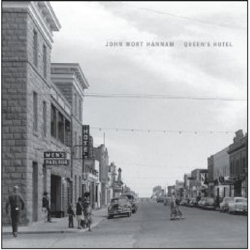 John Wort Hannam - Queen's Hotel - Cd