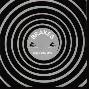 Brakes (Indie Group) - Ring A Ding Ding - 7 Inch