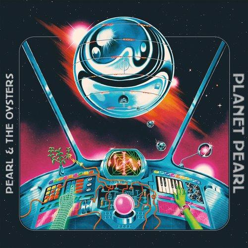 Pearl & The Oysters - Planet Pearl - Lp