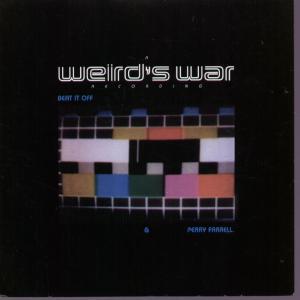 Weird's War - Beat It Off - 7 Inch