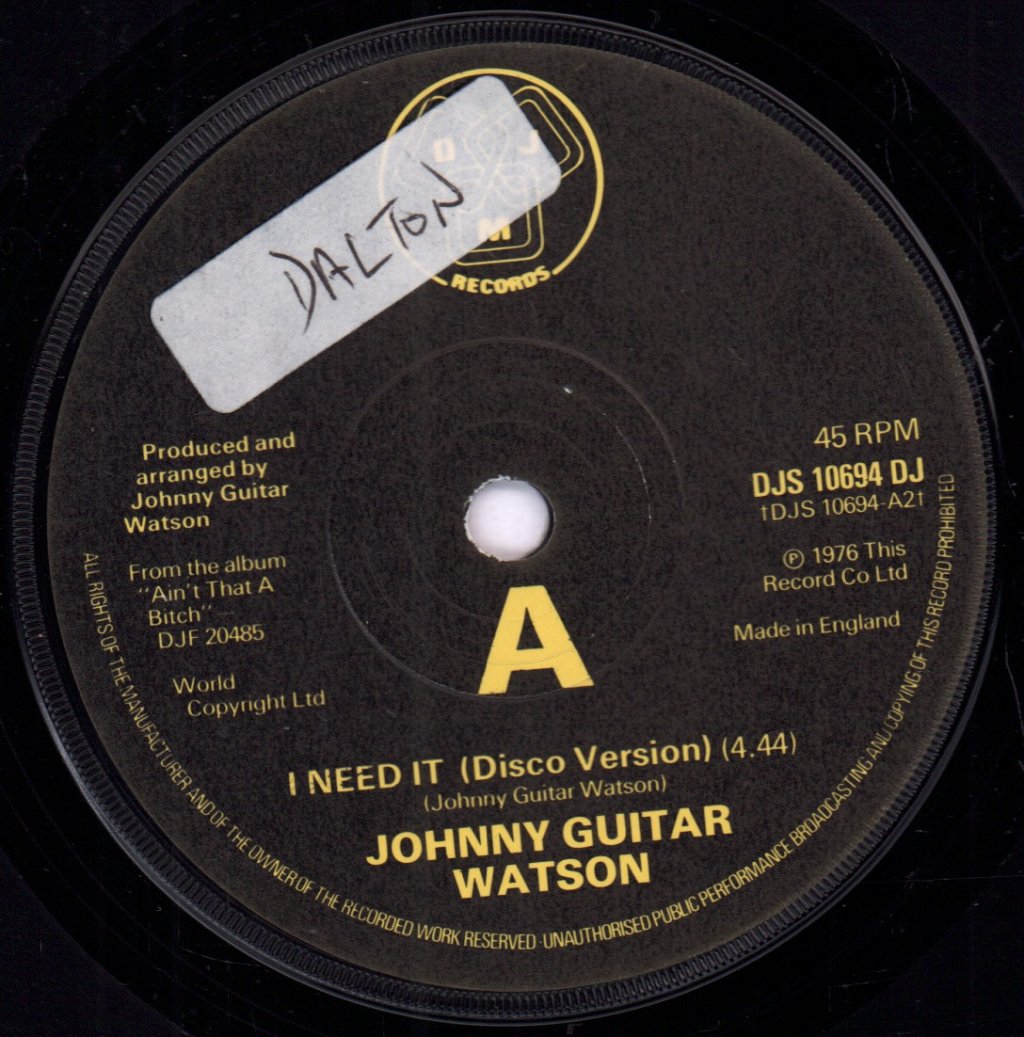 Johnny Guitar Watson - I Need It - 7 Inch