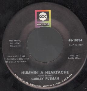 Curley Putman - Hummin A Heartache - 7 Inch