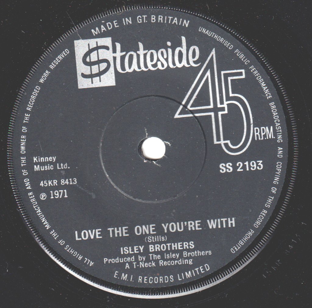 Isley Brothers - Love The One Your With - 7 Inch