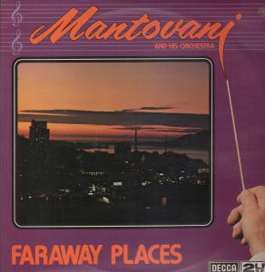 Mantovani And His Orchestra - Faraway Places - Double Lp