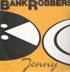 Bank Robbers - Jenny - 12 Inch