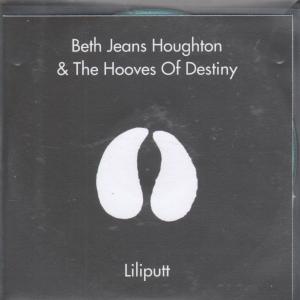 Beth Jeans Houghton And The Hooves Of Destiny - Liliputt - Cdr
