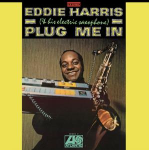 Eddie Harris - Plug Me In - Lp