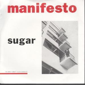 Manifesto - Sugar - 7 Inch
