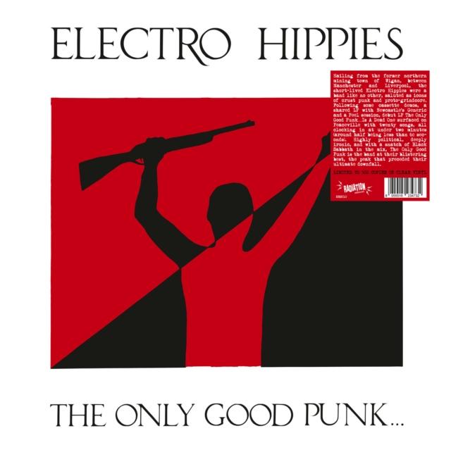 Electro Hippies - Only Good Punk… Is A Dead One - Lp