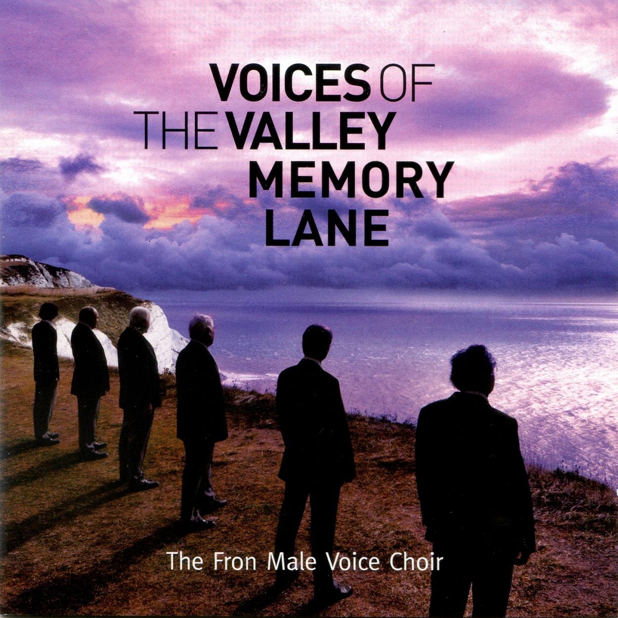 Fron Male Voice Choir - Voices of the Valley: Memory Lane - Cd