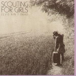 Scouting For Girls - Elvis Ain't Dead - Cd