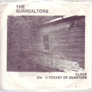 Surrealtors - Clock/A Pocket Of Quarters - 7 Inch