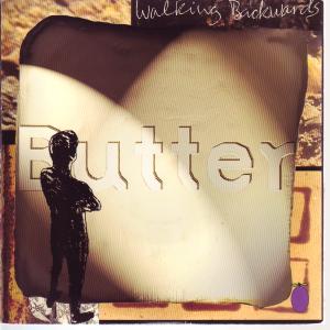 Butter - Walking Backwards - 7 Inch