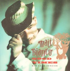 Matt Bianco - Good Times - 12 Inch