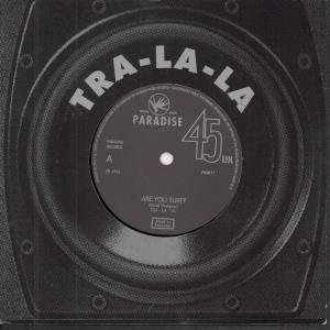 Tra-La-La - Are You Sure - 7 Inch