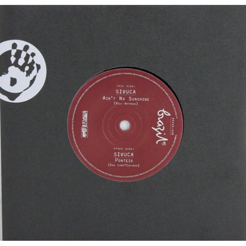 Sivuca - Ain't No Sunshine / Pontieo - 7 Inch