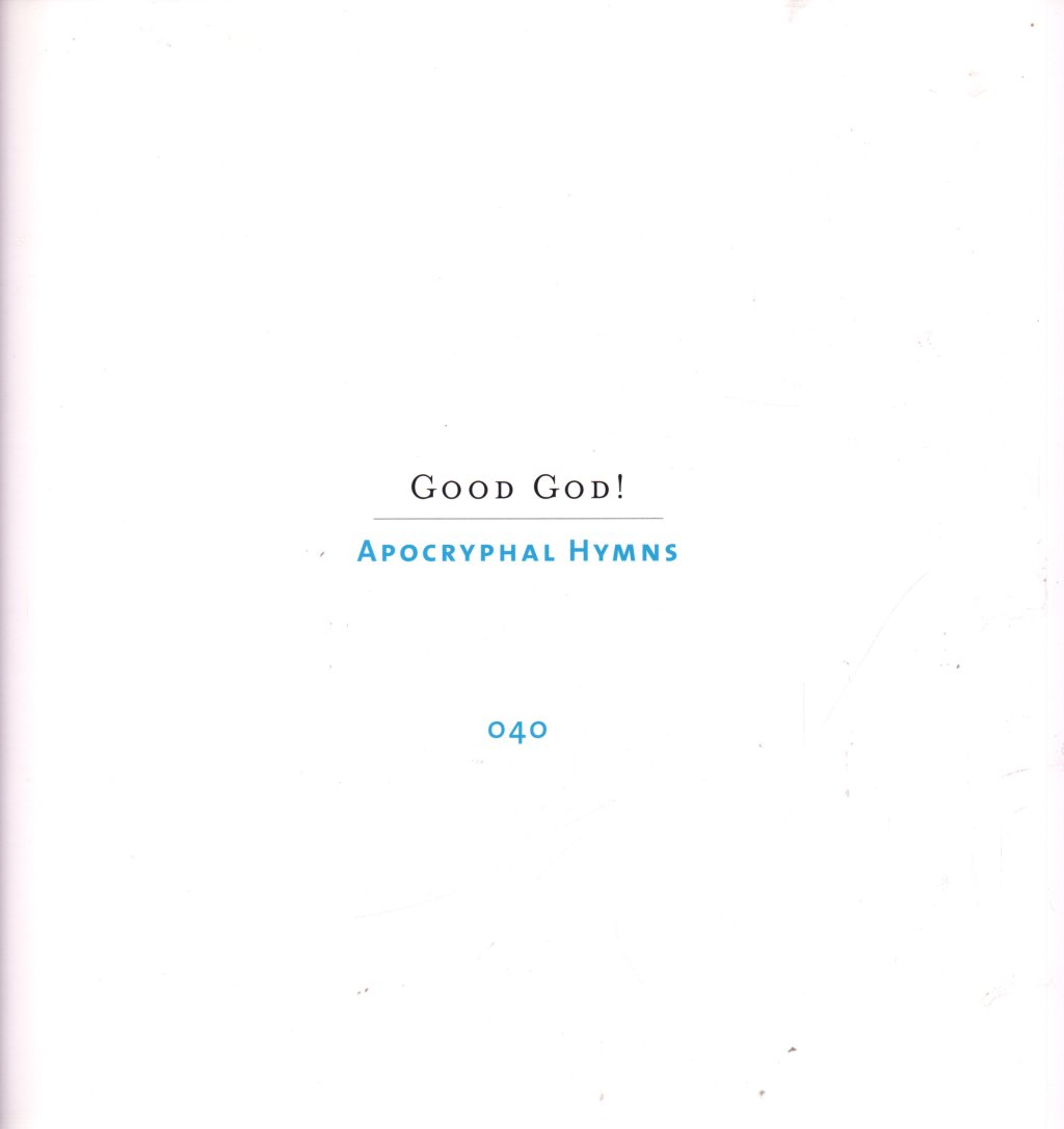 Various Artists - Good God! Apocryphal Hymns - Double Lp
