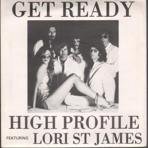 High Profile Featuring Lori St James - Get Ready - 7 Inch
