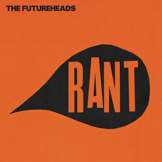 Futureheads - Rant (RSD2025) - Lp