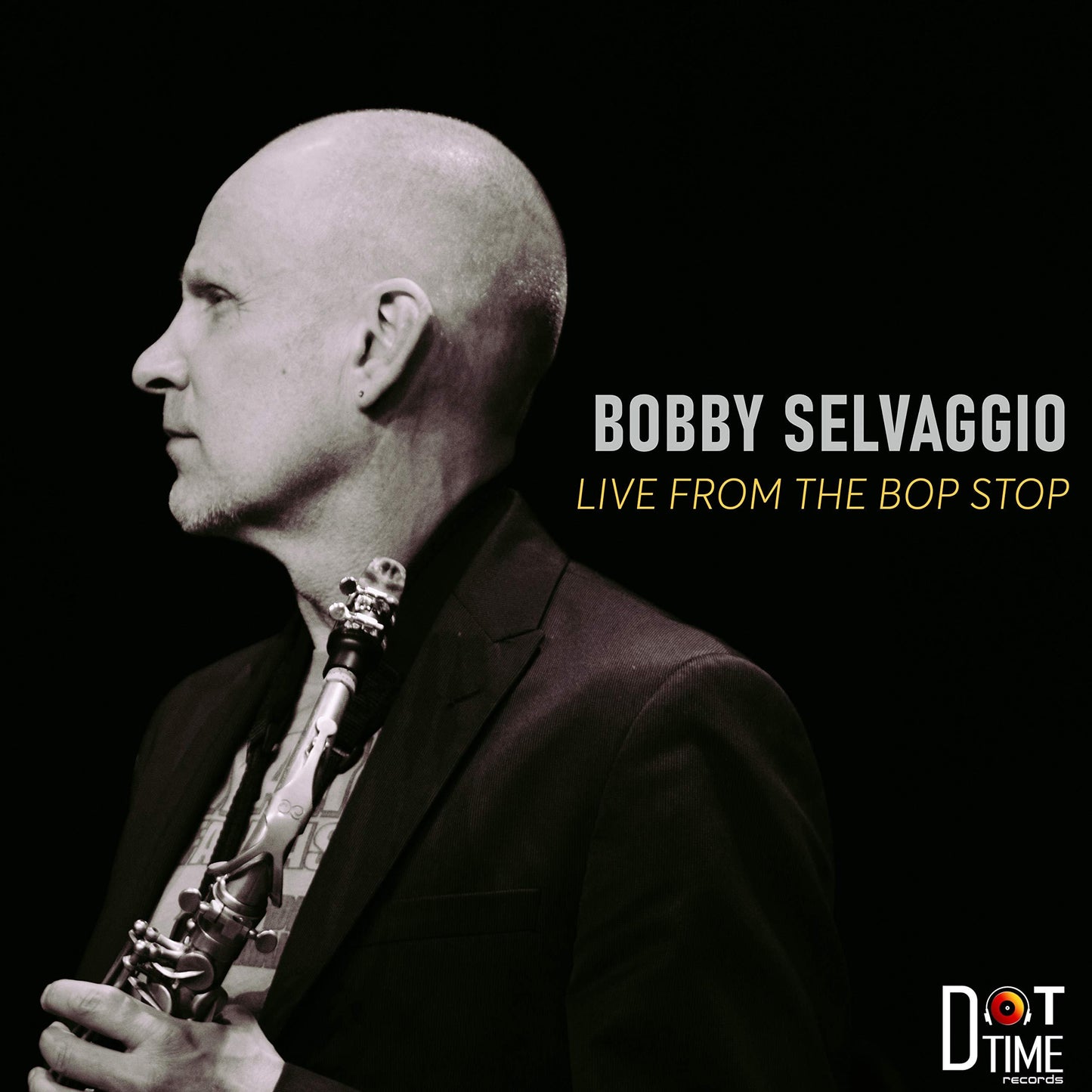 Bobby Selvaggio - Live From the Bop Stop - Cd