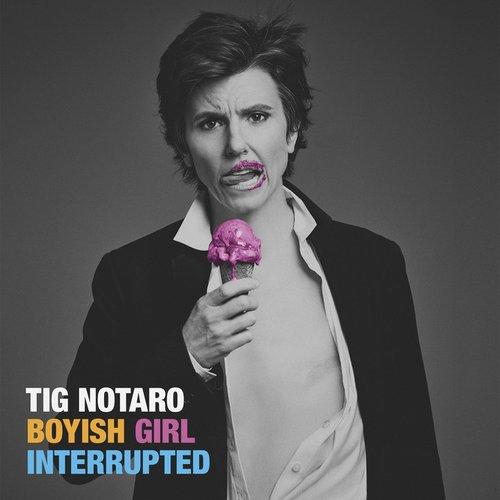 Tig Notaro - Boyish Girl Interrupted - Double Lp
