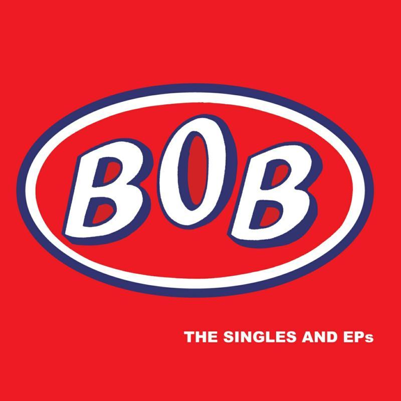 BOB - Singles and Eps - Double Cd