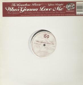 K London Posse - Who's Gonna Love Me - 12 Inch