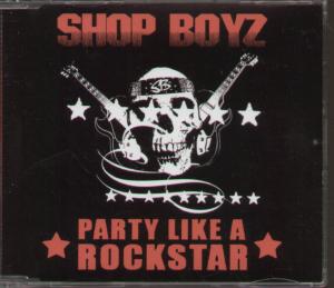 Shop Boyz - Party Like A Rockstar - Cd