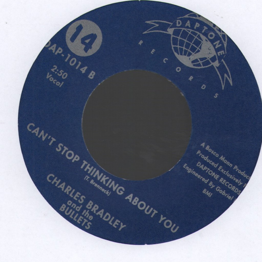 Charles Bradley and the Bullets - Now That I'm Gone - 7 Inch