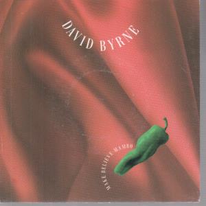 David Byrne - Make Believe Mambo - 7 Inch