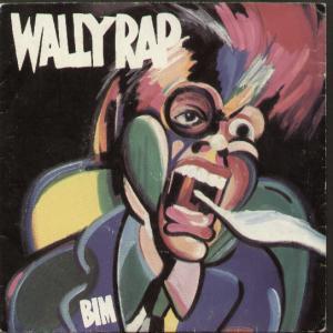 Bim - Wally Rap - 7 Inch