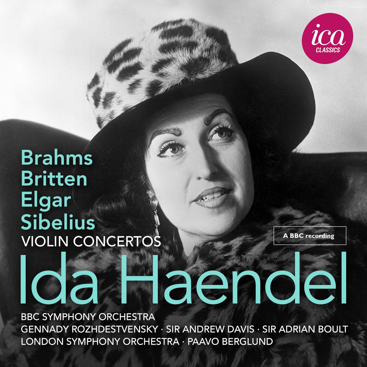 Ida Haendel - Britten, Brahms, Elgar & Sibelius: Violin Concertos - Double Cd