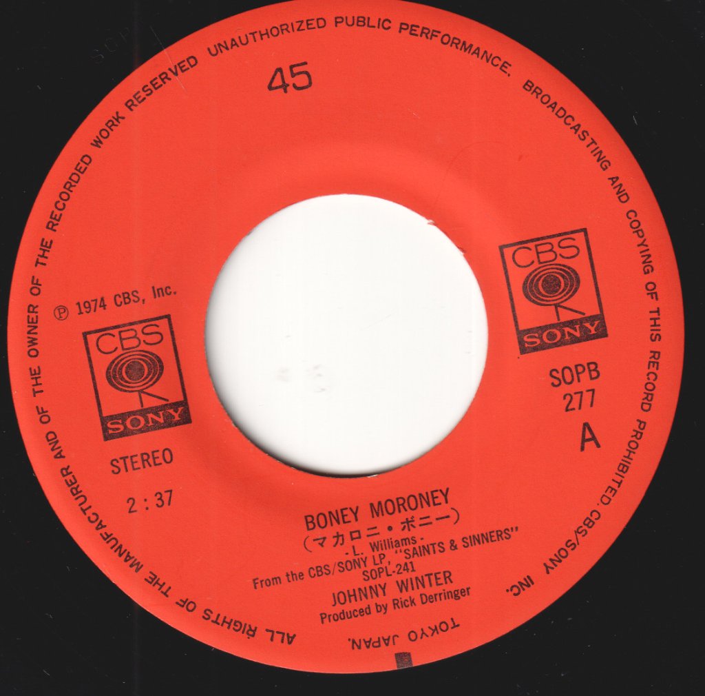 Johnny Winter - Boney Moroney / Bad Luck Situation - 7 Inch