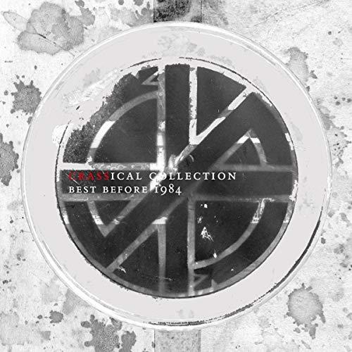 Crass - Best Before 1984 (The Crassical Collection) - Double Cd