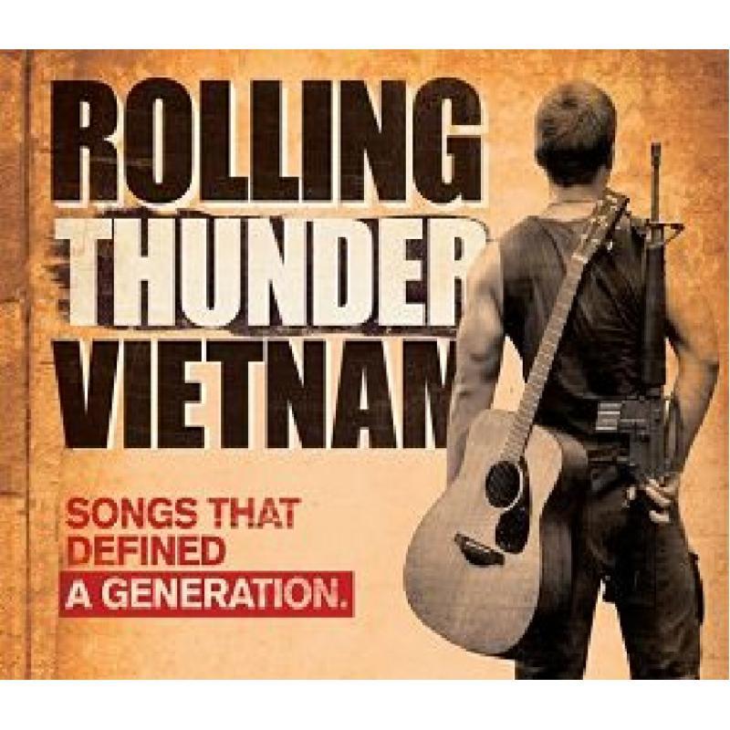 Various Artists - Rolling Thunder Vietnam: Songs That Defined A Generation - Cd