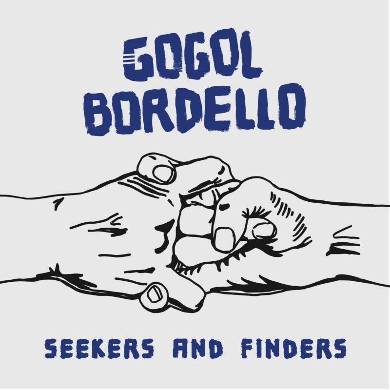 Gogol Bordello - Seekers & Finders (Gate) (Wht) - Lp