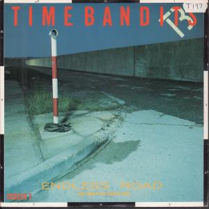 Time Bandits - Endless Road - 7 Inch