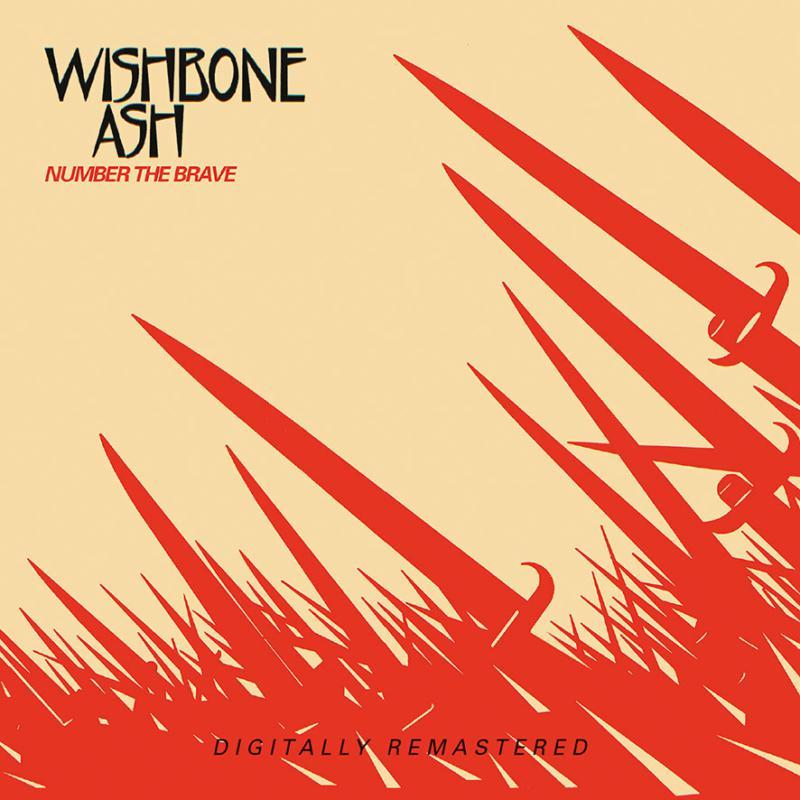 Wishbone Ash - Number the Brave - Cd