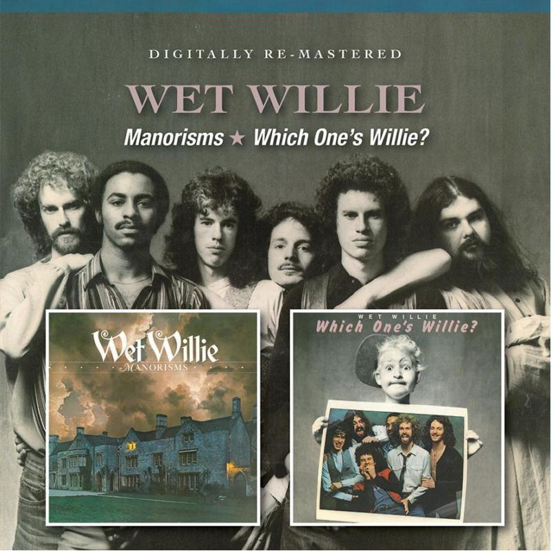 Wet Willie - Manorisms / Which One's Willie? - Cd