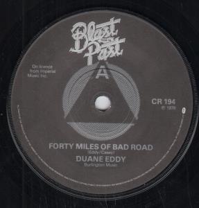 Duane Eddy - Forty Miles Of Bad Road - 7 Inch